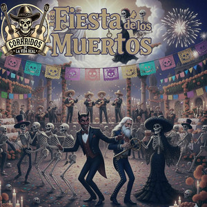 dia de los muertos by CORRIDOS DE LA VIDA REAL