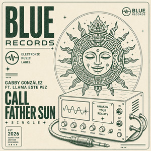Call Father Sun by GaBBy Gonzalez, Llama Este Pez