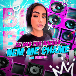 Se Não For Bregão Nem Me Chame