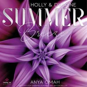 Holly & Dwayne [Summer Breeze, Band 2 (ungekürzt)]