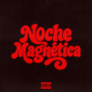Noche Magnetica by Juver