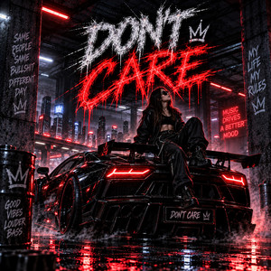 DON'T CARE by KØBRA