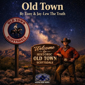 Old Town by Tony, Jay-Lew The Truth