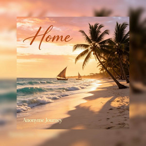 Home by Anonyme Journey