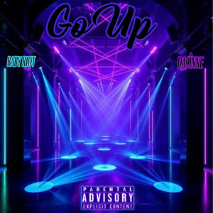 Go Up by DA9ÎNNE, Baby Riot