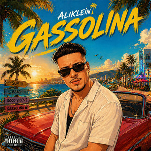 GASSOLINA by ALIKLEIN