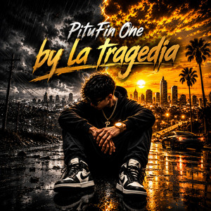 By la tragedia by PituFin One