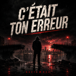 C'était ton erreur by NoctaNox