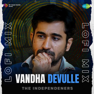 Vandha Devulle (Lofi Mix)