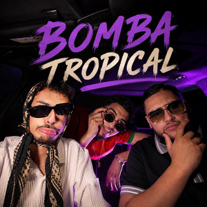 BOMBA TROPICAL by Casaouii, Bader Kanjae
