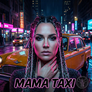 Mama Taxi by Diggi Deeler, Kaline