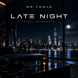 Late Night by Mr Tomas