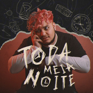 Toda Meia Noite by Vincy