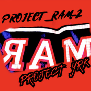 Project_RAM-2 by Project YRK