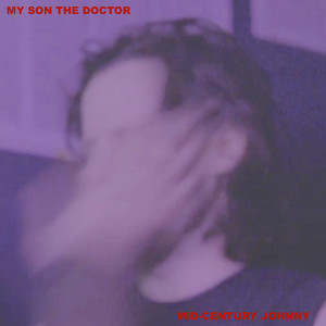 Mid-Century Johnny by My Son The Doctor