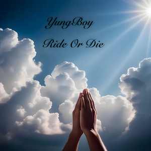 Ride Or Die by Yungboy