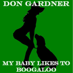 My Baby Likes to Boogaloo