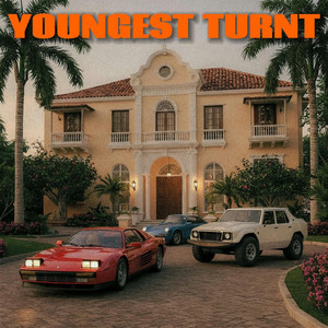 Youngest Turnt by 1.0.1 pi$tol