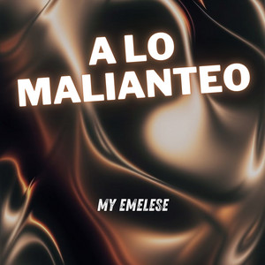 A Lo Malianteo by My Emelese