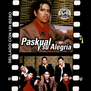 Linda Muchachita by Paskual y Su Alegria