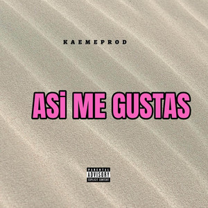 Asi Me Gustas - Instrumental by Kaemeprod