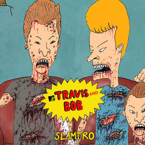 Slamtro - Extended Version by Travis and Bob
