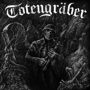 Totengräber - La Dérupe
