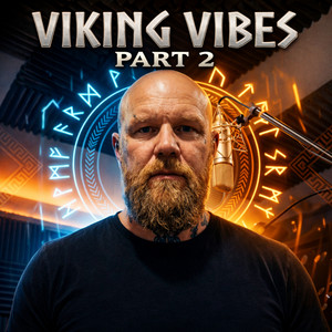 VIKING VIBES, Pt. 2 by Ragal Ironbull