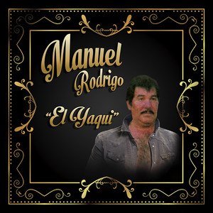 Manuel Rodrigo el Yaqui - El carpintero