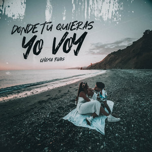 Donde tú quieras, yo voy by Chema Rivas