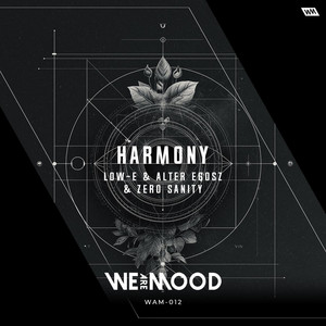 Harmony - Radio Edit by Low-E, Alter Egosz, Zero Sanity