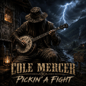 Pickin' a Fight by Cole Mercer