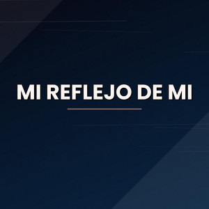 Mi Reflejo De Mi by julito420