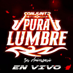 Conjunto Pura Lumbre poster