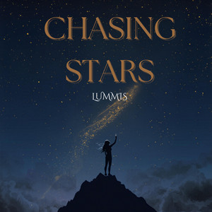 Chasing Stars by Lummis