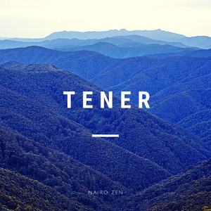 Tener by Nario Zen