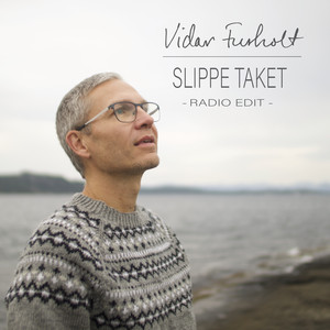 Slippe taket - Radio Edit by Vidar Furholt