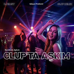 Nerdesin Aşkım by Nilium Producer