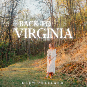 Back to Virginia by Drew Freeland