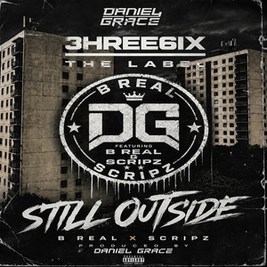 Still Outside by Daniel Grace, B_real.11, Scripz_1