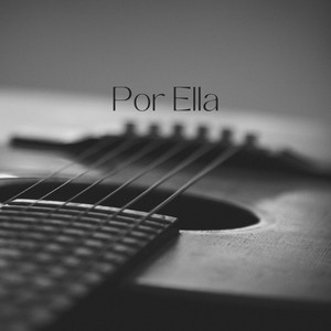 Por Ella by EL KIKO 21