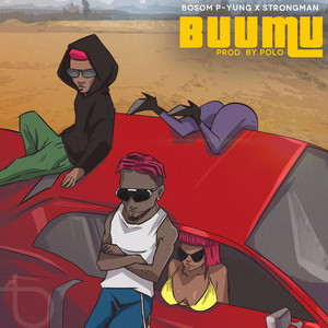 Buumu by Bosom P-Yung, Strongman