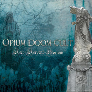 Serpent by Opium Doom Cult