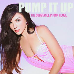 Pump It Up (The Substance Phonk House) by F4ST, Cornetto
