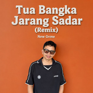 Tua Bangka Jarang Sadar - Remix Party by New Gvme
