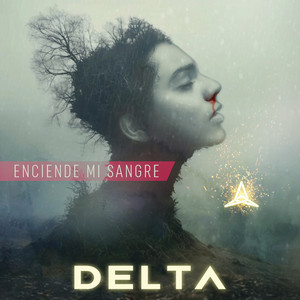 Enciende Mi Sangre by Delta
