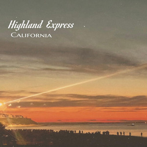 California by Highland Express