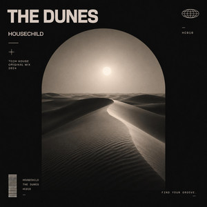 The Dunes by Housechild