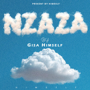 Nzaza by Gisa Himself