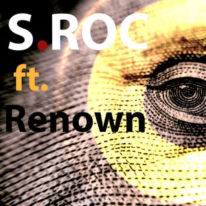 Invested by S. Roc, Renown